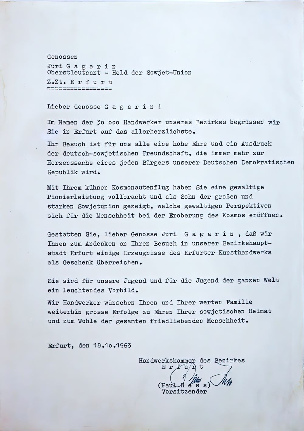 Приветственное письмо Ю.А. Гагарину от ремесленников Эрфурта с пожеланиями дальнейших успехов на благо всего человечества. 18 октября 1963 года. Фонды ФГБУК «Музей-заповедник Ю.А. Гагарина». Приветственное письмо Ю.А. Гагарину от ремесленников Эрфурта с пожеланиями дальнейших успехов на благо всего человечества. 18 октября 1963 года. Фонды ФГБУК «Музей-заповедник Ю.А. Гагарина».